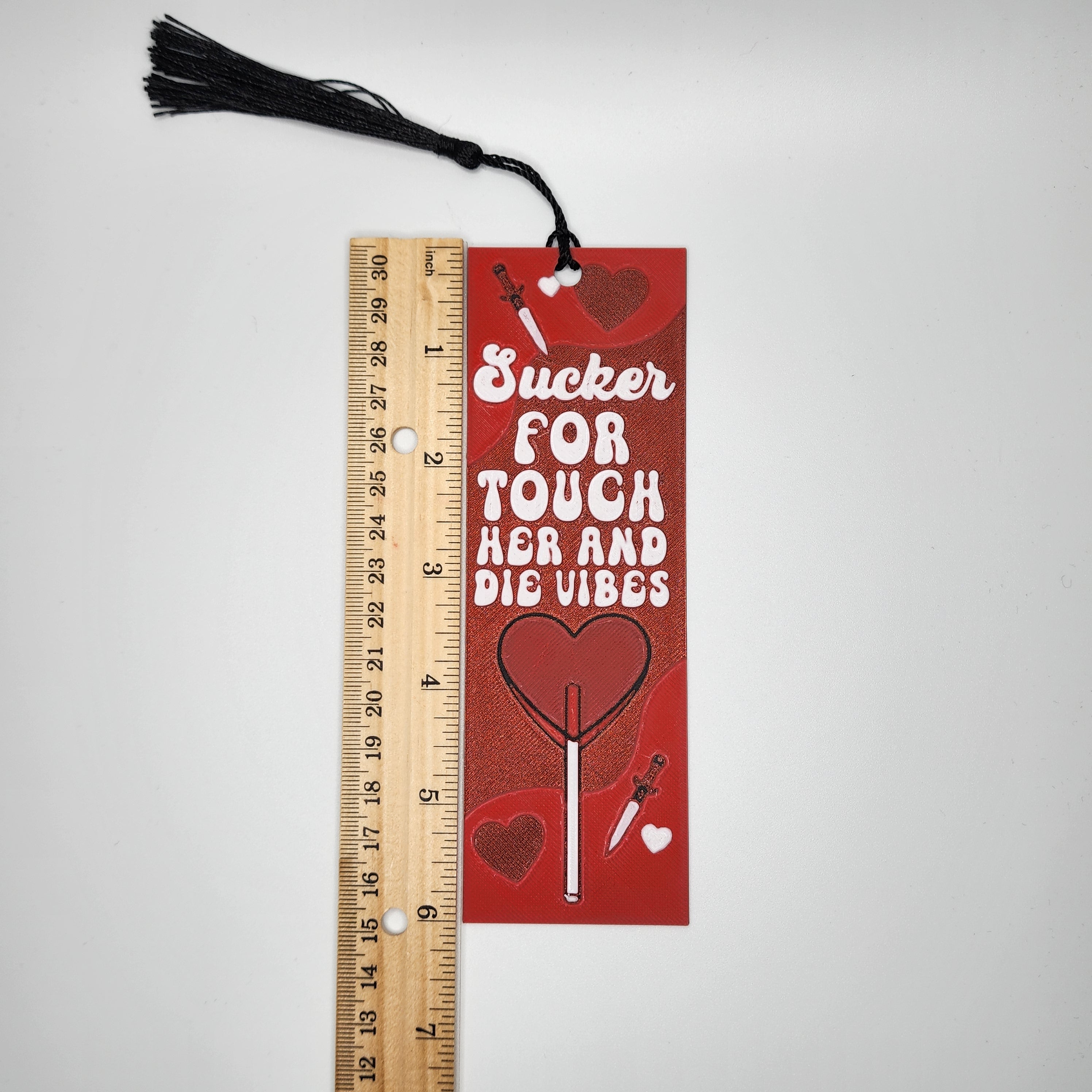 Sucker for Touch Her and Die Vibes Bookmark